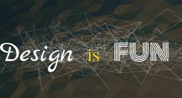 Design is FUN! Неограничените можности на дизајнот!