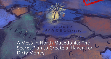 Еве го текстот што го вознемири Груевски - Неред во Северна Македонија: Тајниот план за создавање „прибежиште за валкани пари“